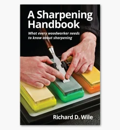 Lee Valley Sharpening>A Sharpening Handbook